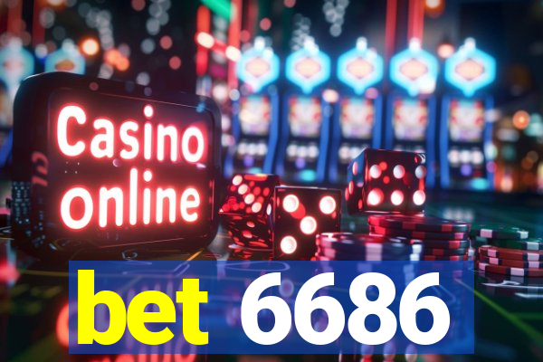 bet 6686